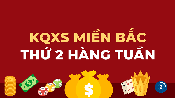 Xem KQXSMB thứ 2 – Thống kê kết quả xổ số miền Bắc thứ 2 uy tín ở đâu?