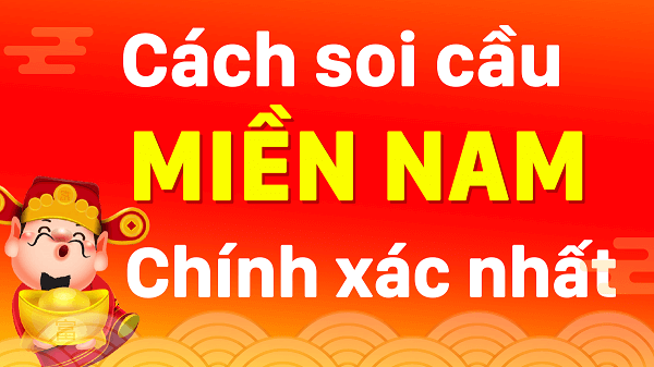 Cách soi cầu miền Nam chính xác nhất