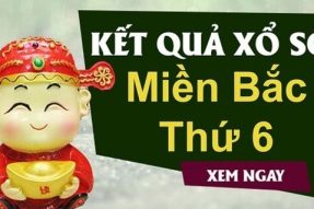 KQXSMB Thứ 6 – Thống Kê Kết Quả Xổ Số Miền Bắc Thứ 6