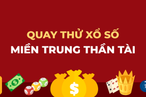 Quay Thử XSMT – Quay Thử Xổ Số Miền Trung Giờ Hoàng Đạo