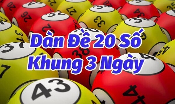 Bí quyết tạo dàn đề 20 số nuôi khung 3 ngày miễn phí