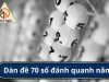 Soi Cầu Dàn Đề 70 Số XSMB Đánh Quanh Năm Bất Bại