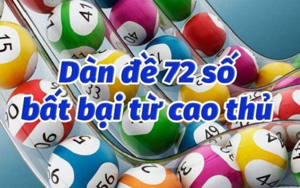 Dàn đề 72 con là gì?