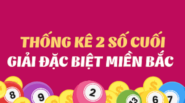 Phương pháp đánh lô đề dựa theo bảng thống kê 2 số cuối giải đặc biệt hiệu quả 