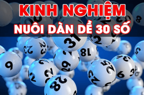 Dàn Đề 30 Số Nuôi Khung 3 Ngày Chuẩn Xác, Đánh Đâu Thắng Đấy