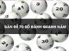 Soi Cầu Dàn Đề 70 Số XSMB Đánh Quanh Năm Bất Bại