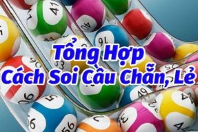 Tuyệt Chiêu Soi Cầu Chẵn Lẻ XSMB Chuẩn Xác Từ Các Cao Thủ