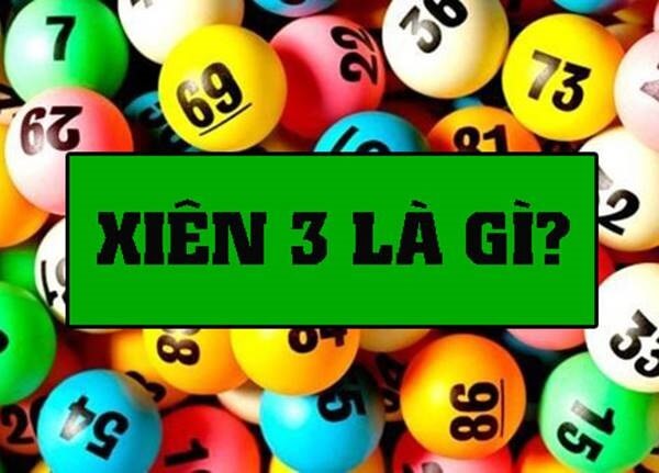 Lô xiên 3 là gì?
