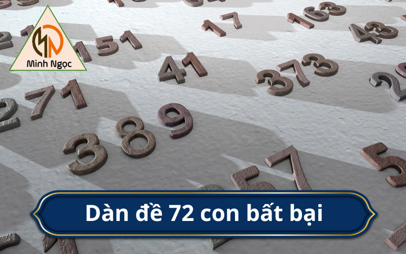 Dàn đề 72 con bất bại