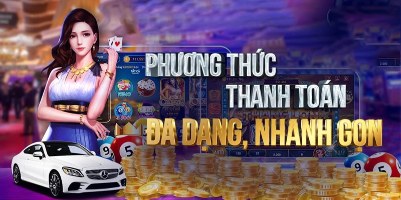 Hình thức thanh toán game bài đổi thưởng