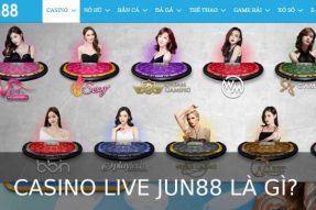 Casino Live Jun88 – Sòng Bài Trực Tuyến Đẳng Cấp Tại Châu Á