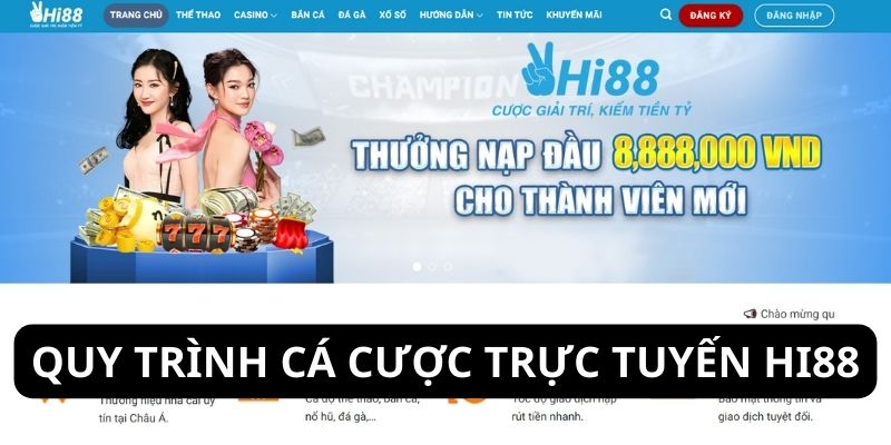 Các bước tham gia cá cược online tại Hi88