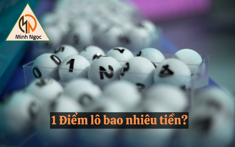 1 Điểm lô bao nhiêu tiền?