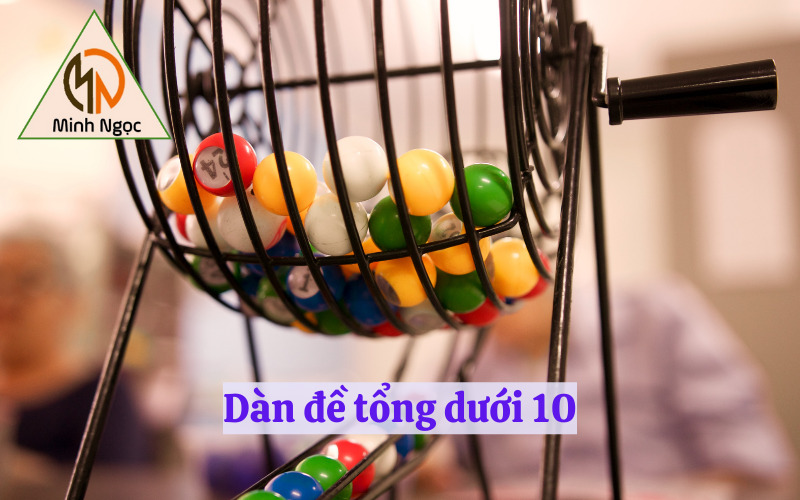 Dàn đề tổng dưới 10