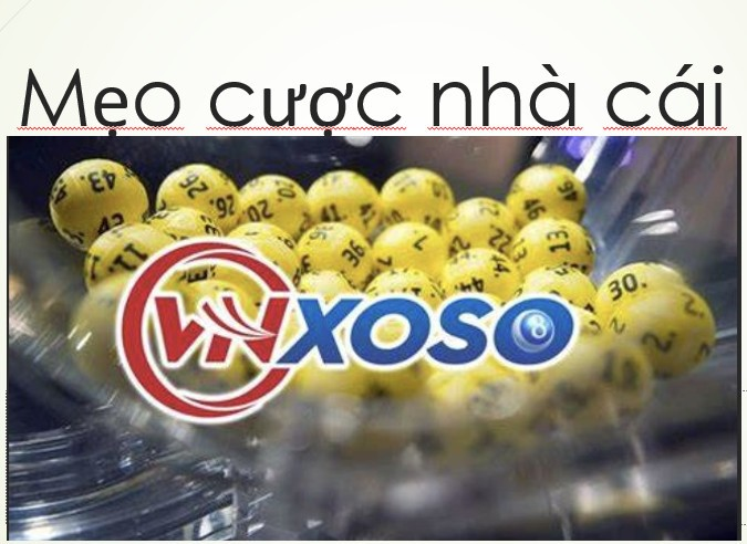 Tìm hiểu Mẹo cược nhà cái VNxoso