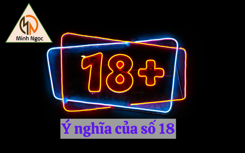 Ý nghĩa của số 18