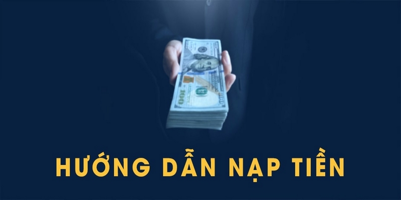 Các bước nạp tiền 888b đơn giản, dễ dàng cho người mới